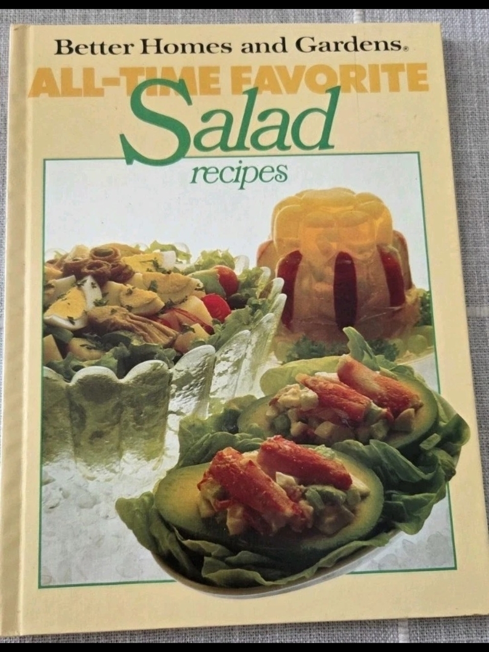 Better Homes and Gardens All-Time Favorite Salad Recipes HC Cookbook 1980 Sixth